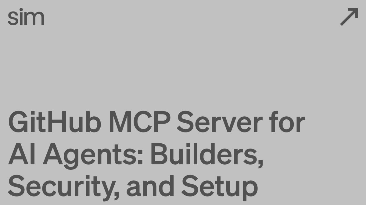GitHub MCP Server for AI Agents: Builders, Security, and Setup